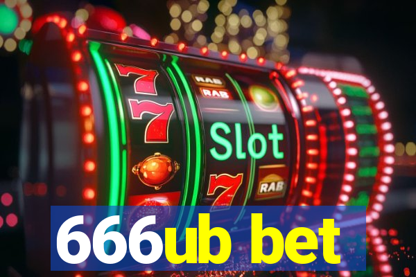 666ub bet